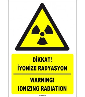 ZY1850 - ISO 7010 Türkçe İngilizce Dikkat İyonize Radyasyon, Warning Ionizing Radiation