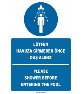 EF2269 -  Türkçe İngilizce Lütfen Havuza Girmeden Önce Duş Alınız, Please Shower Before Entering The Pool