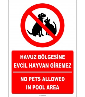 EF2459 - Türkçe İngilizce Havuz Bölgesine Evcil Hayvan Giremez, No Pets Allowed In Pool Area