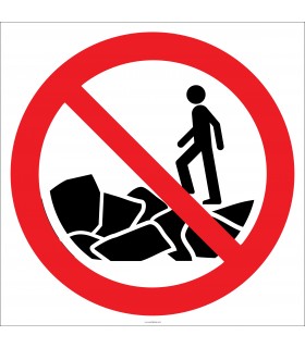 EF2715 - Kayalarda Yürümek Yasaktır İşareti/Levhası/Etiketi