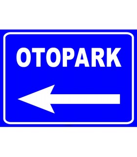 PF1564 - Otopark Solda Trafik Levhası