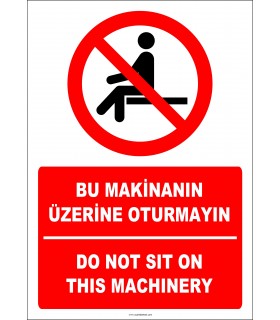 EF2725 - Türkçe İngilizce Bu makinanın üzerine oturmayın, Do not sit on this machinery