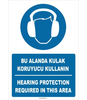 PF1772 - Türkçe İngilizce Bu alanda kulak koruyucu kullanın, hearing protection required in this area