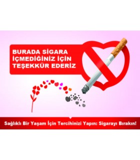 AT1042 - Burada sigara içmediğiniz için teşekkür ederiz, sağlıklı bir yaşam için tercihinizi yapın, sigarayı bırakın