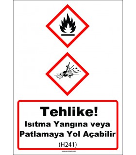 GHS1028 - Tehlike, ısıtma yangına veya patlamaya yol açabilir (H241)