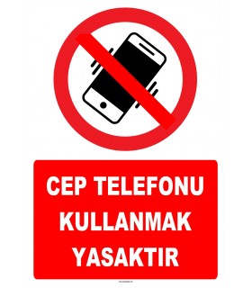 YT7793 - Cep telefonu kullanmak yasaktır
