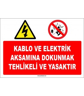 ZY1122 - Kablo ve elektrik aksamına dokunmak tehlikeli ve yasaktır