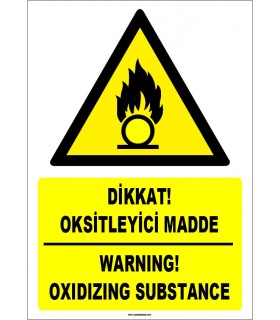 ZY1838 - ISO 7010 Türkçe İngilizce Dikkat Oksitleyici Madde, Warning Oxidizing Substance