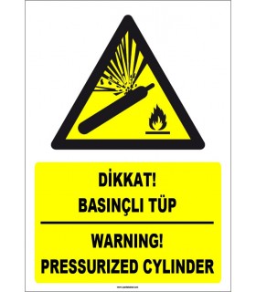 ZY1853 - ISO 7010 Türkçe İngilizce Dikkat Basınçlı Tüp, Warning Pressurized Cylinder