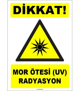 ZY1857 - ISO 7010 Dikkat Mor Ötesi (UV) Radyasyon