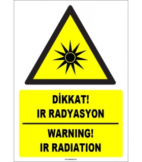 ZY1862 - ISO 7010 Türkçe İngilizce Dikkat IR Radyasyon, Warning IR Radiation