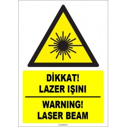 ZY1866 - ISO 7010 Türkçe İngilizce Dikkat Lazer Işını, Warning Lazer Beam