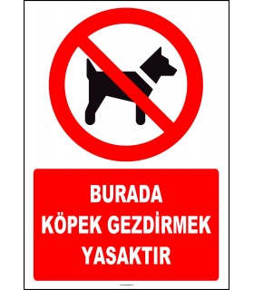 ZY2167 - ISO 7010 Burada Köpek Gezdirmek Yasaktır