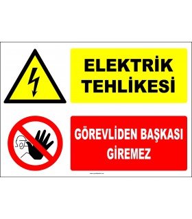ZY2221 - Elektrik Tehlikesi, Görevliden Başkası Giremez