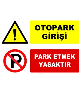 ZY3097 - Otopark Girişi, Park Etmek Yasaktır