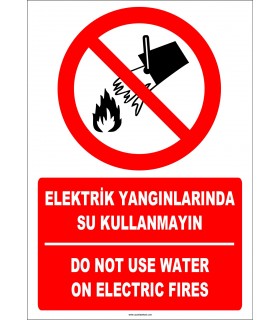 EF1321 - Türkçe İngilizce Elektrik Yangınlarında Su Kullanmayın, Do Not Use Water On Electric Fires